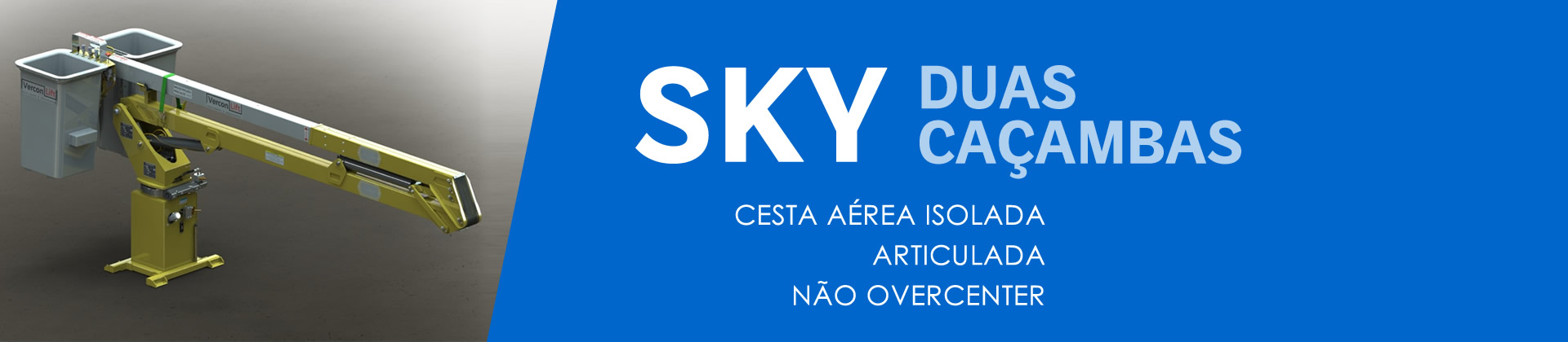 Cesta Aérea Sky Dupla Caçamba